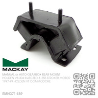 MACKAY MANUAL or AUTO GEARBOX REAR MOUNT [HOLDEN V8 304 INJECTED 5.0L & 355 STROKER 5.7L MOTOR]