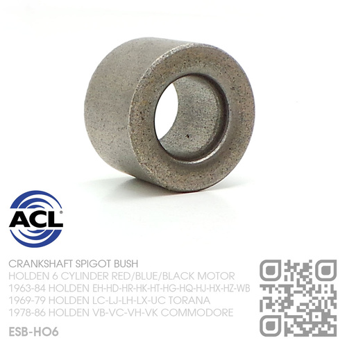 ACL CRANKSHAFT SPIGOT BEARING/BUSH MANUAL [HOLDEN 6-CYL RED/BLUE/BLACK MOTOR]